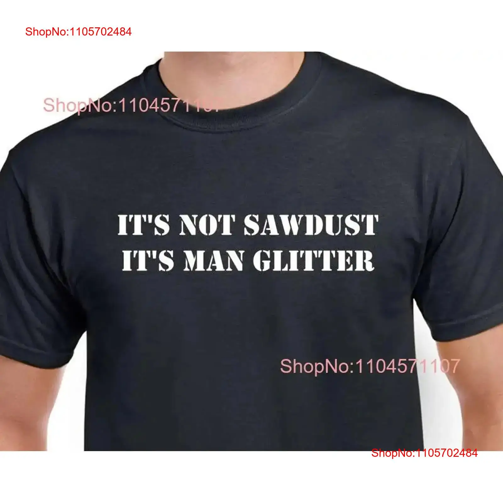 Its Not Sawdust Man 글리터 티셔츠 재미 - Woodworking Artisans 리뷰 및 가격